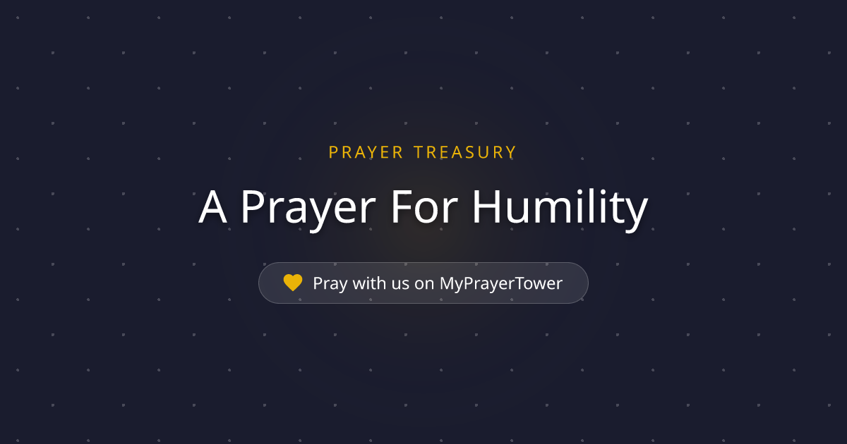 A Prayer For Humility — Powerful Catholic Prayer for general (With ...