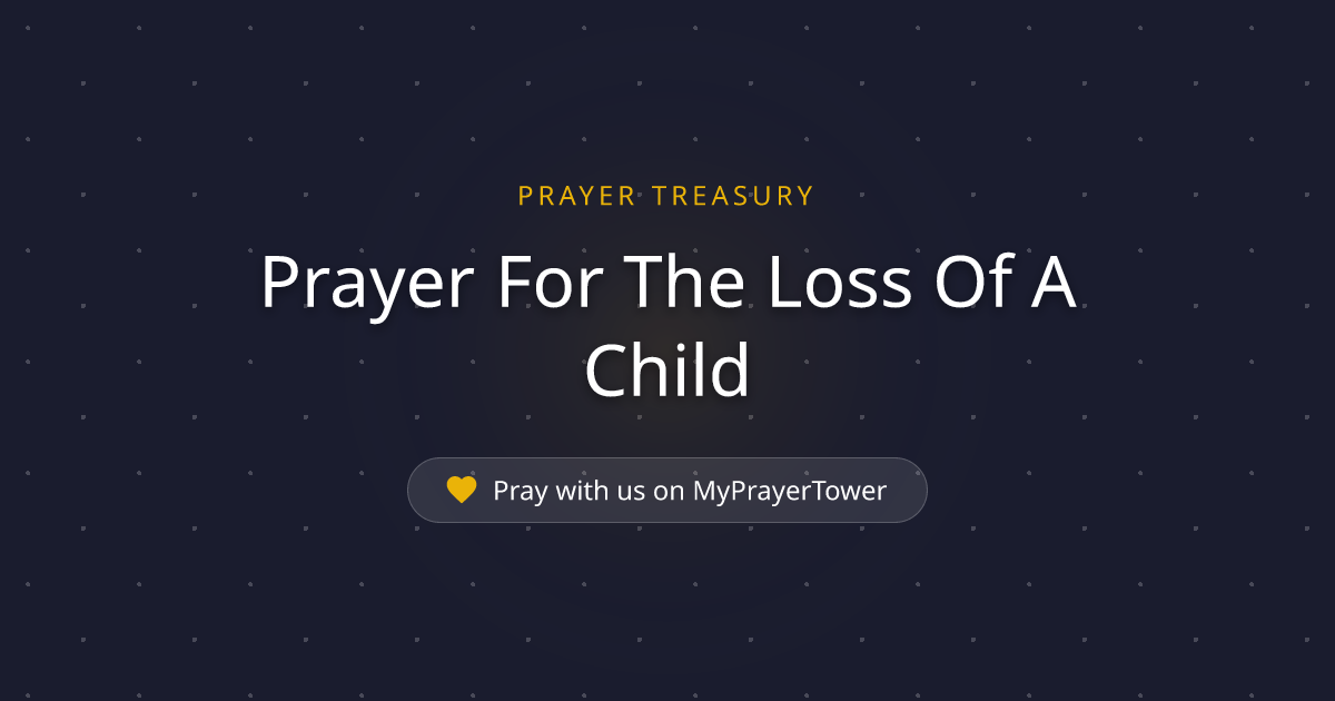 Prayer For The Loss Of A Child — Powerful Catholic Prayer for children ...