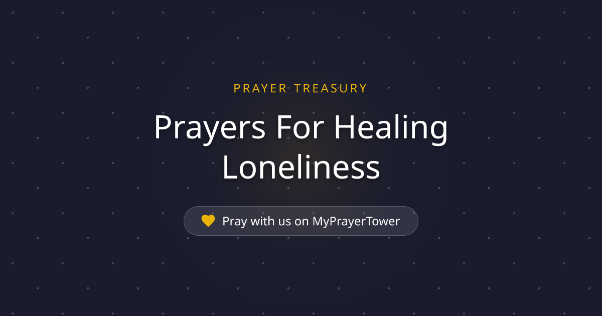 Prayers For Healing Loneliness — Powerful Catholic Prayer for healing ...